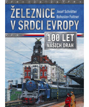 Železnice v srdci Evropy