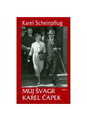 Můj švagr Karel Čapek
