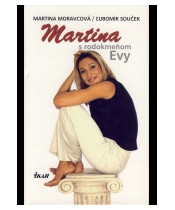 Martina s rodokmeňom Evy